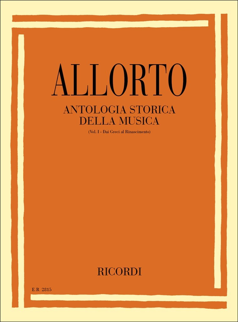 Antologia Storica Della Musica - Vol. I